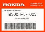 Honda Genuine Thermostat Assy 19300-ML7-003. Fixed Price $51.00.