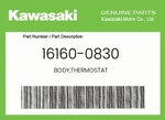 Kawasaki Genuine Body,thermostat 16160-0830. Fixed Price $44.48.