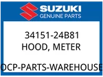 Suzuki Oem Part 34151-24B81 Hood, Meter. Fixed Price $120.58.